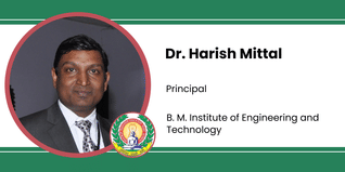 B. M. Institute of Engineering and Technology, Principal: Dr. Harish Mittal Interview